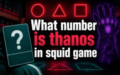 What Number Is Thanos in Squid Game?